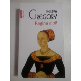     Regina  alba  -  Philippa  Gregory